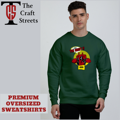 Oversized Sweatshirt- Deadpool (front only)